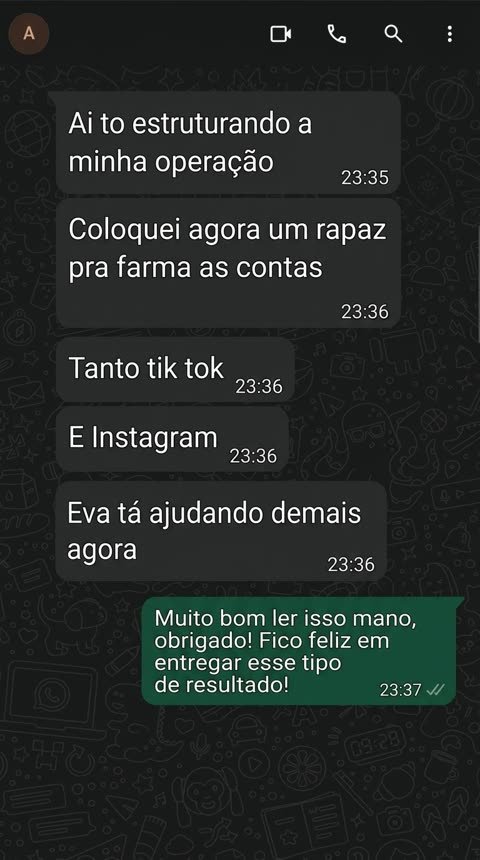 Mensagens de WhatsApp sobre estruturar a operação, com farm de contas no TikTok e Instagram, e o EVA ajudando na produção